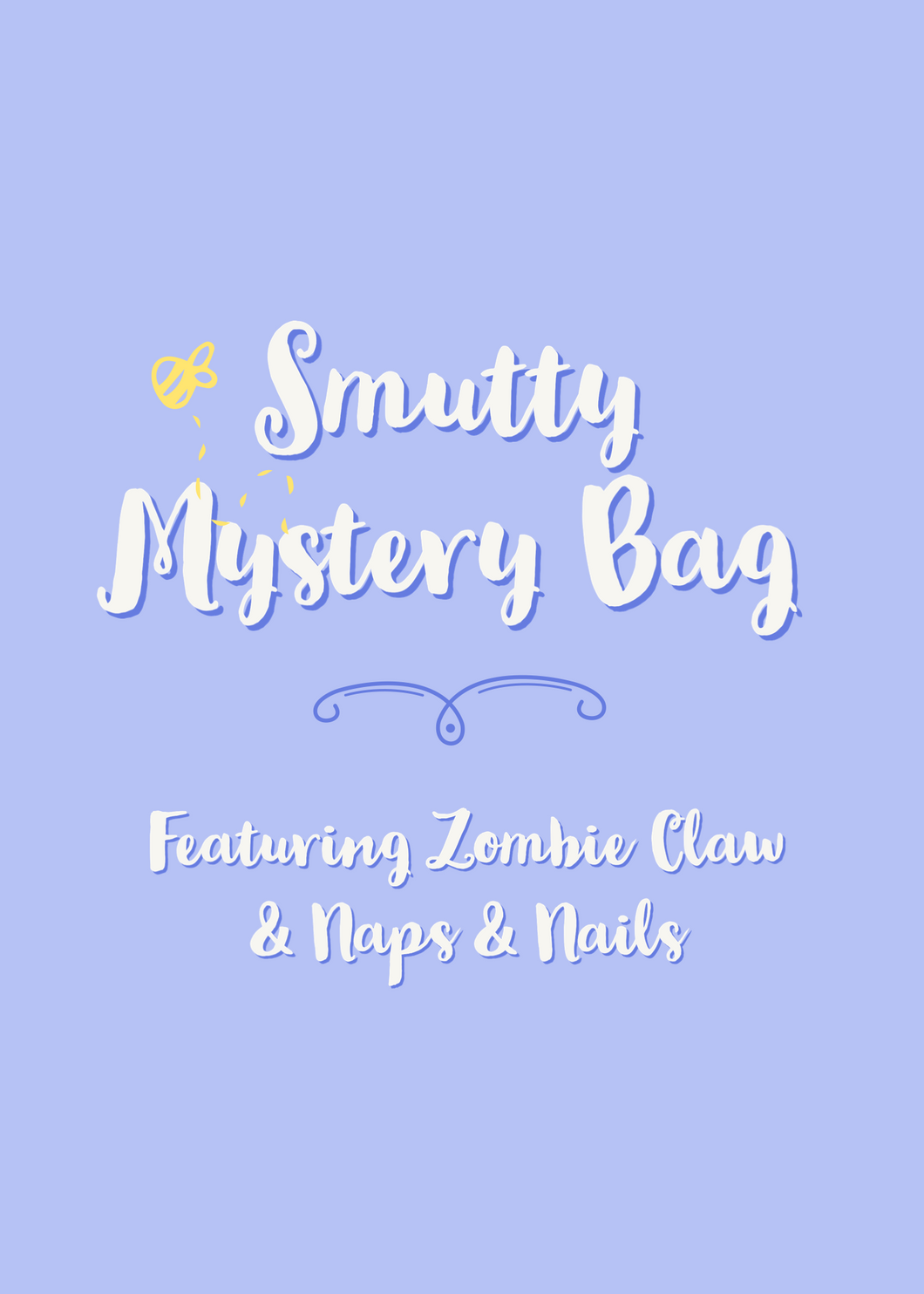 Smutty Mystery Bag
